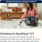 Bissell SpotClean C5 : avis complet et détachage puissant pour tapis et canapés